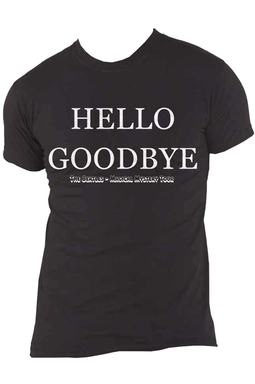 The Beatles Hello Goodbye text T Shirt