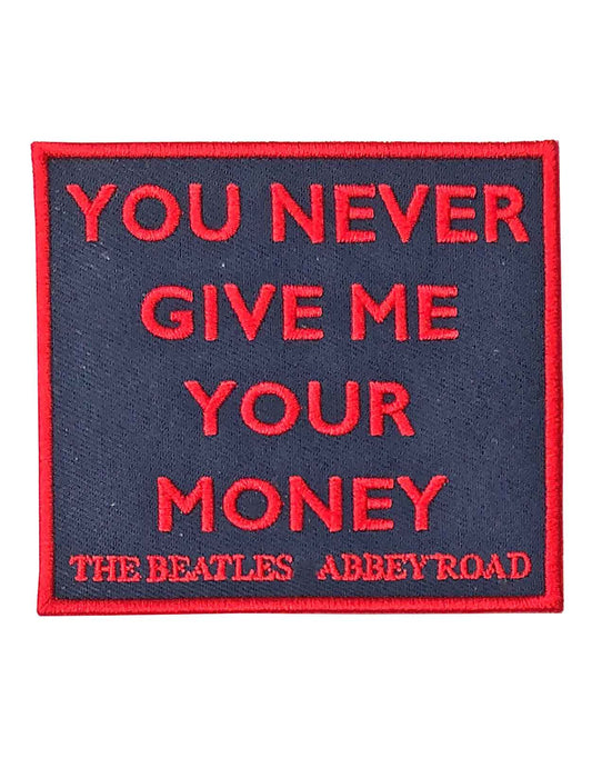 The Beatles Patch Your Never Give Me Your Money