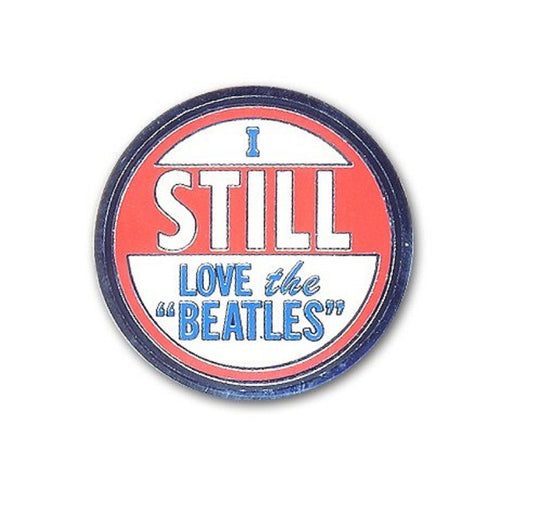 The Beatles I Still Love Pin Badge